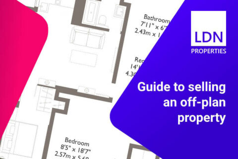 Selling An Off Plan Property LDN Properties