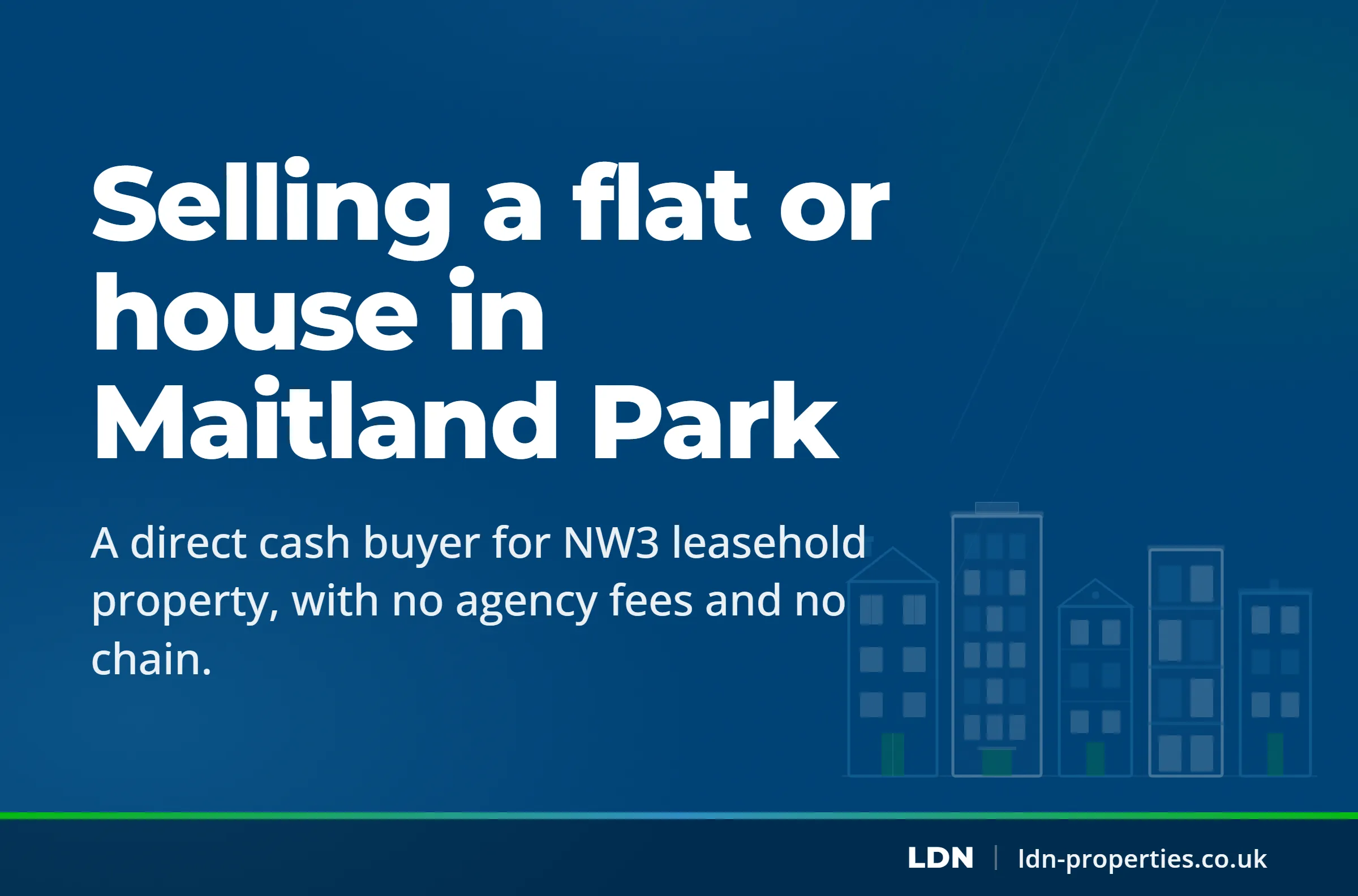 Selling a flat or house in Maitland Park — LDN Properties