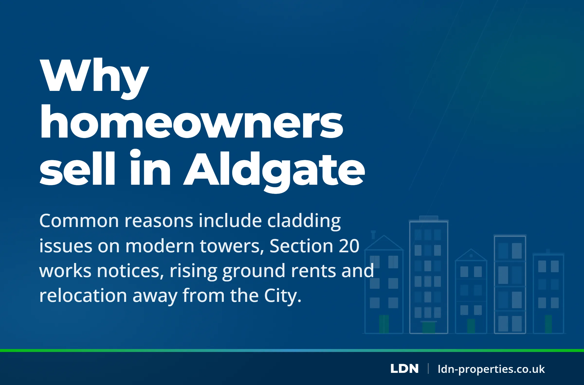 Why homeowners sell in Aldgate — LDN Properties