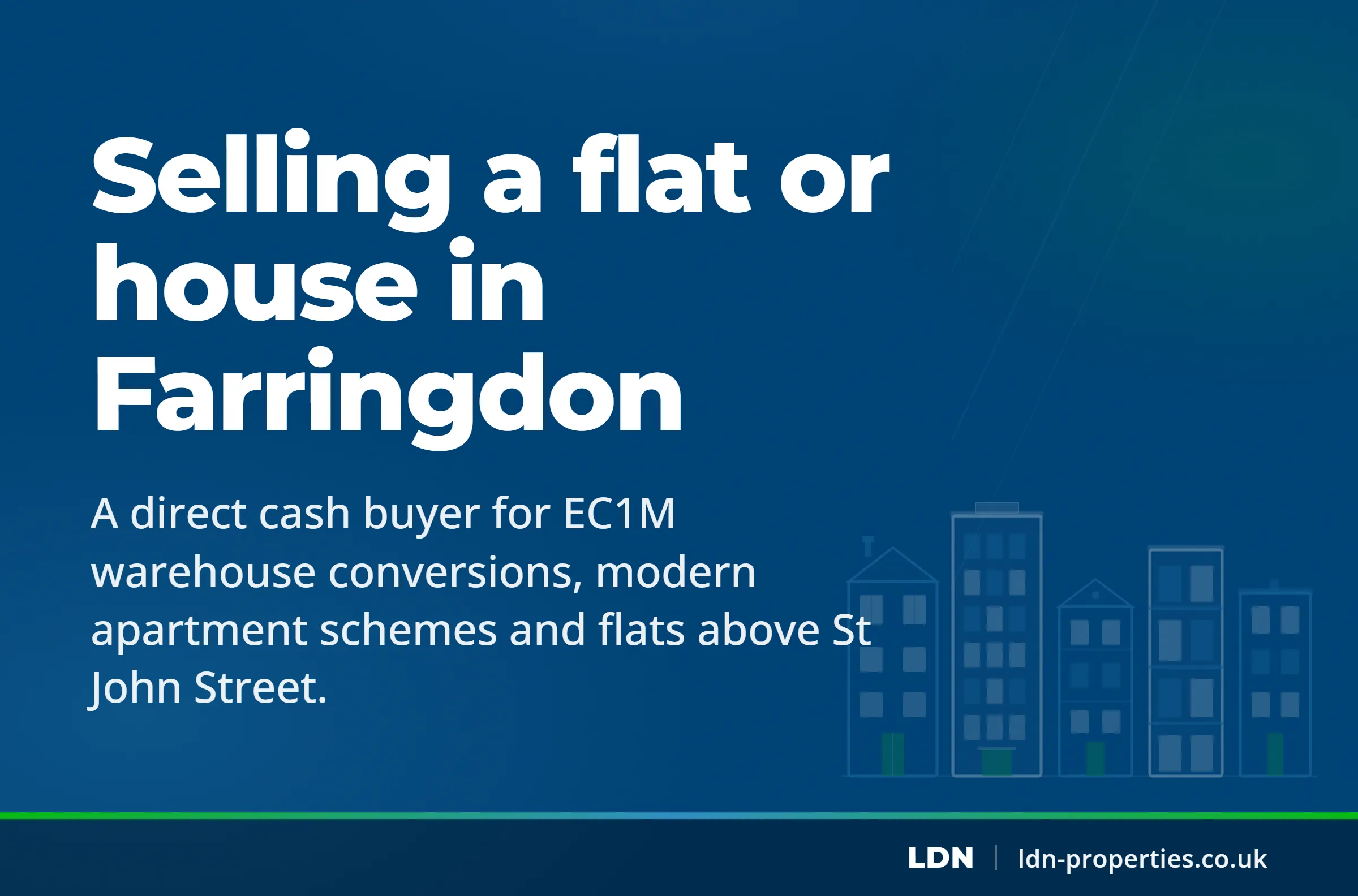 Selling a flat or house in Farringdon — LDN Properties