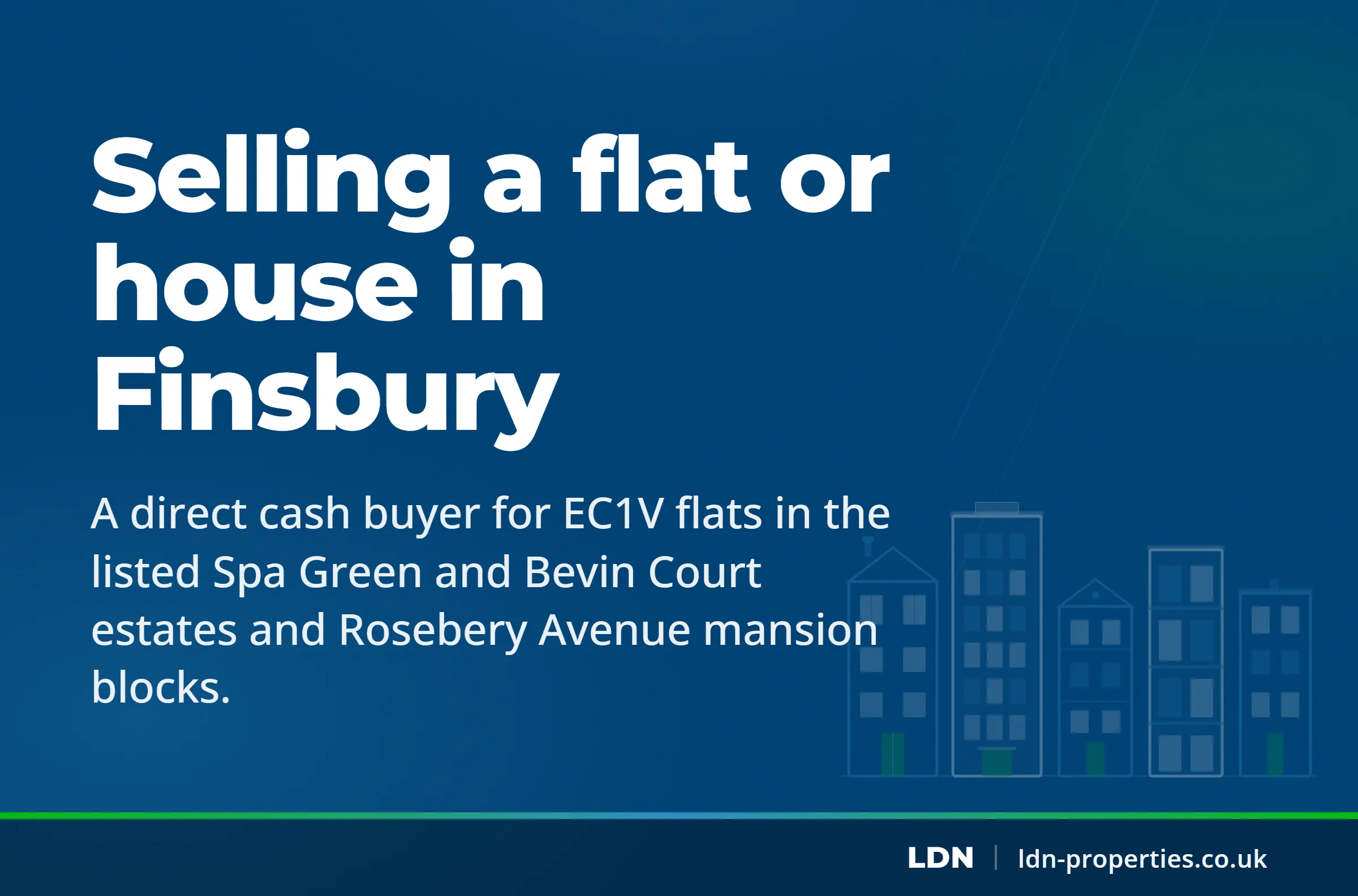Selling a flat or house in Finsbury — LDN Properties