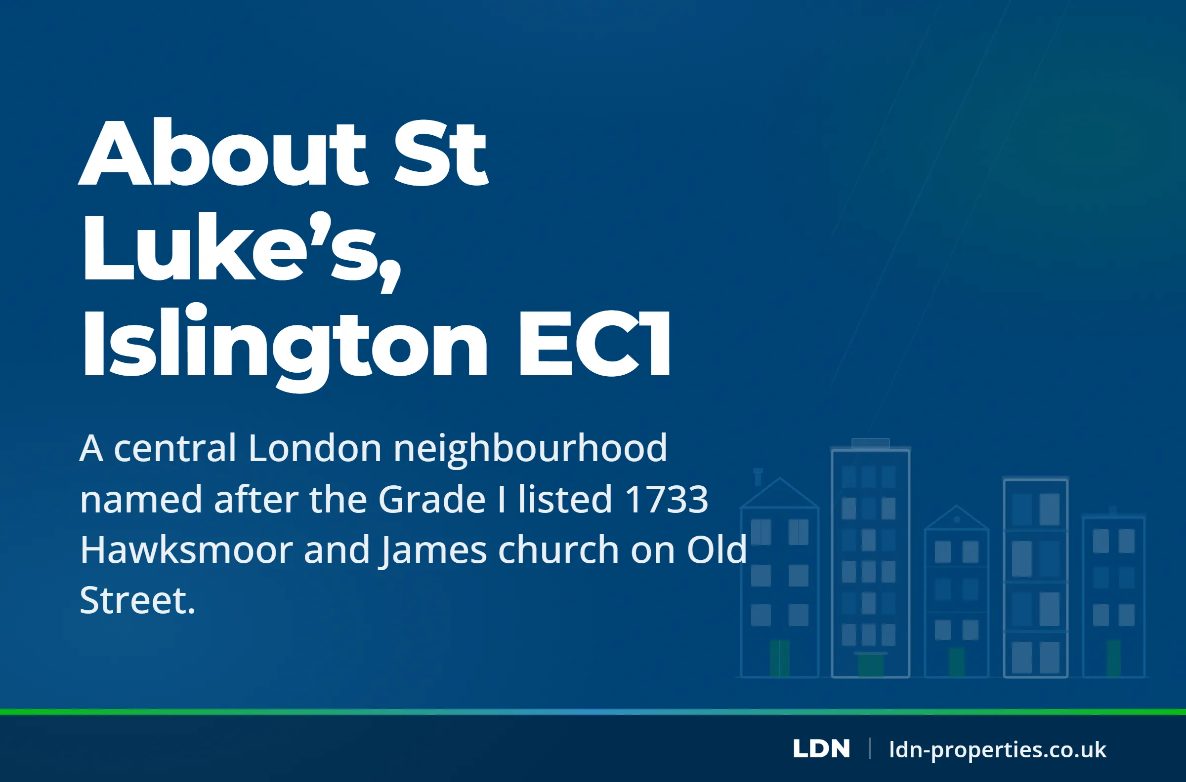 About St Luke’s, Islington EC1 — LDN Properties