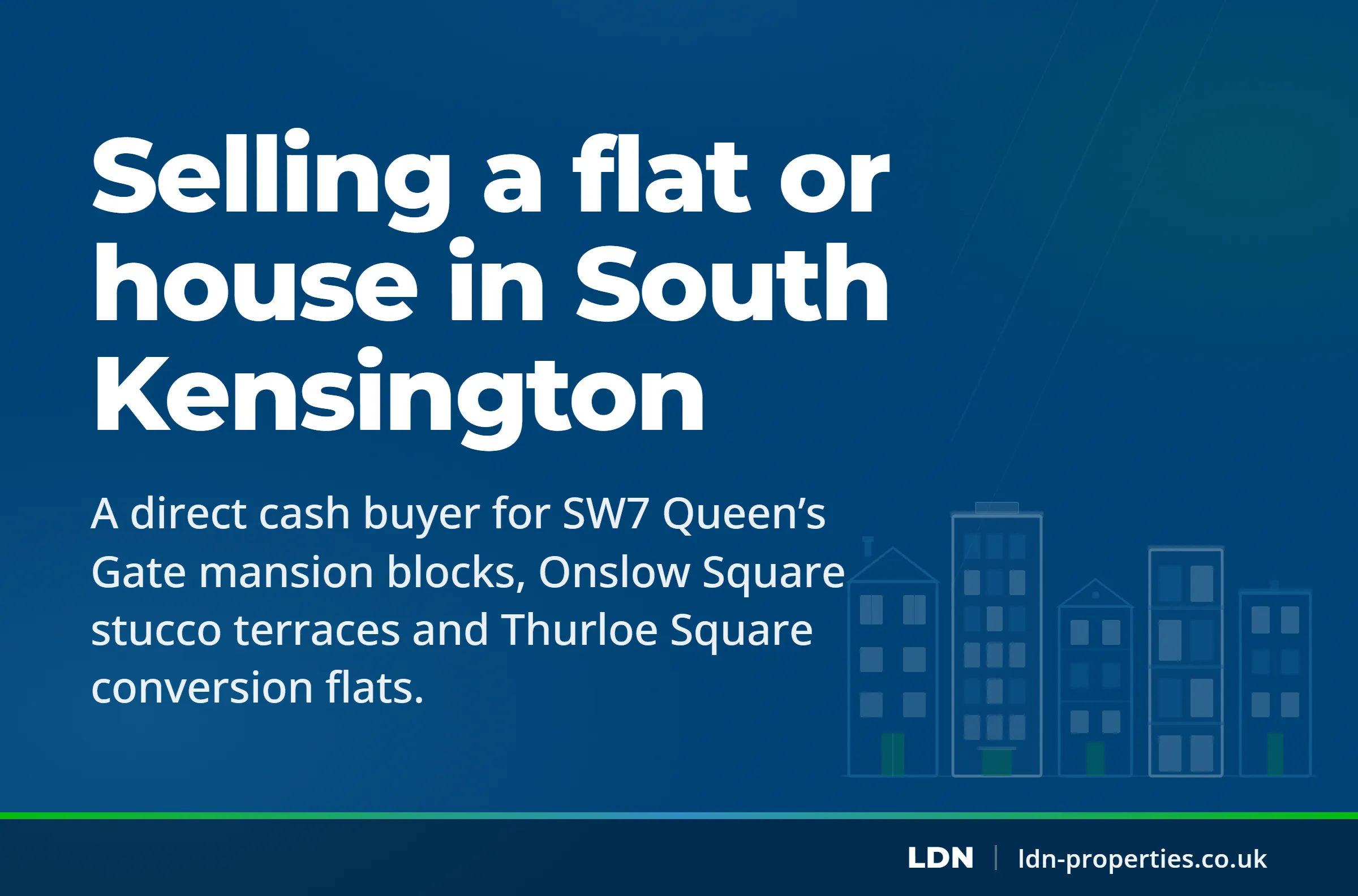 Selling a flat or house in South Kensington — LDN Properties