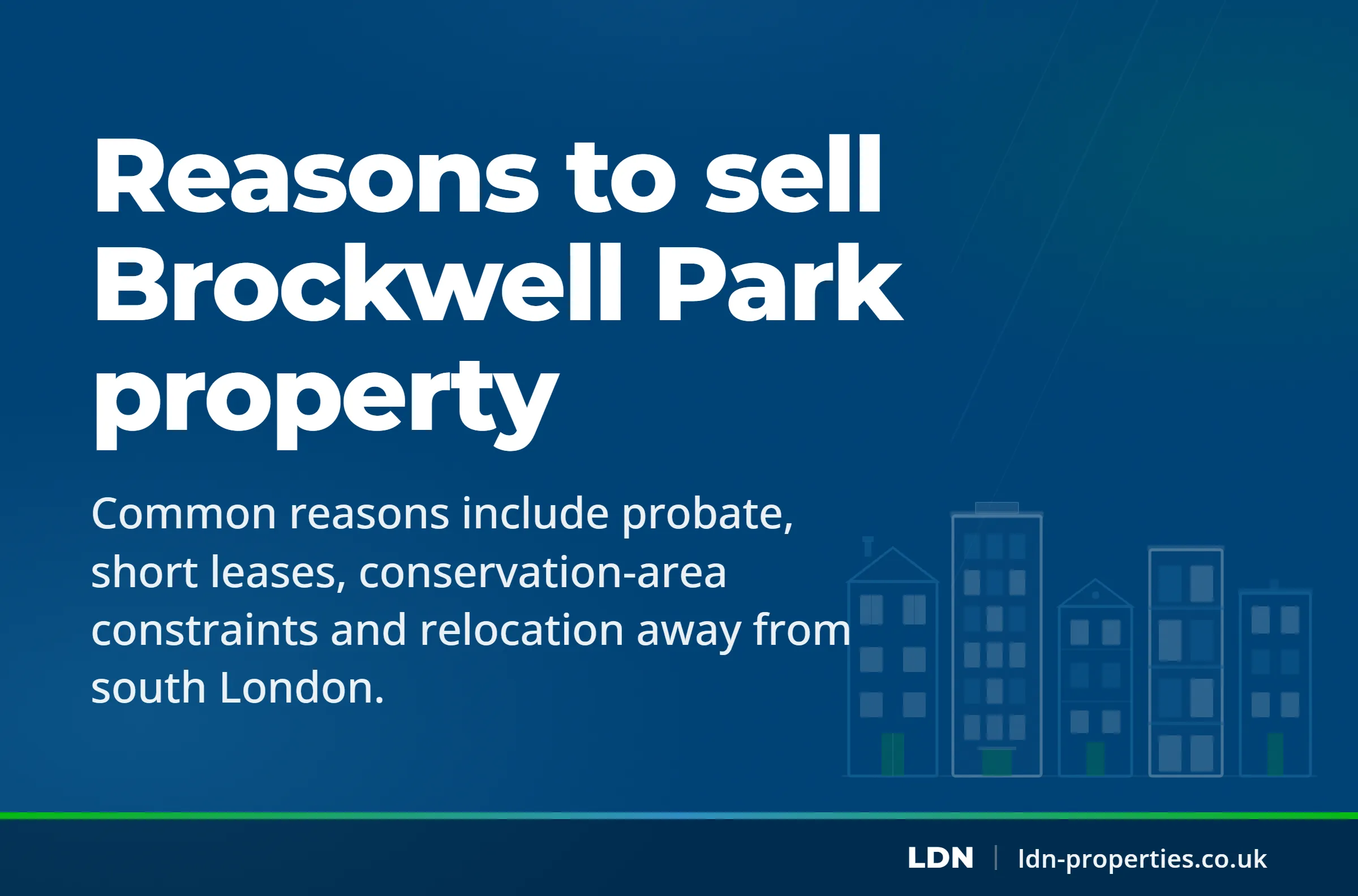 Reasons to sell Brockwell Park property — LDN Properties