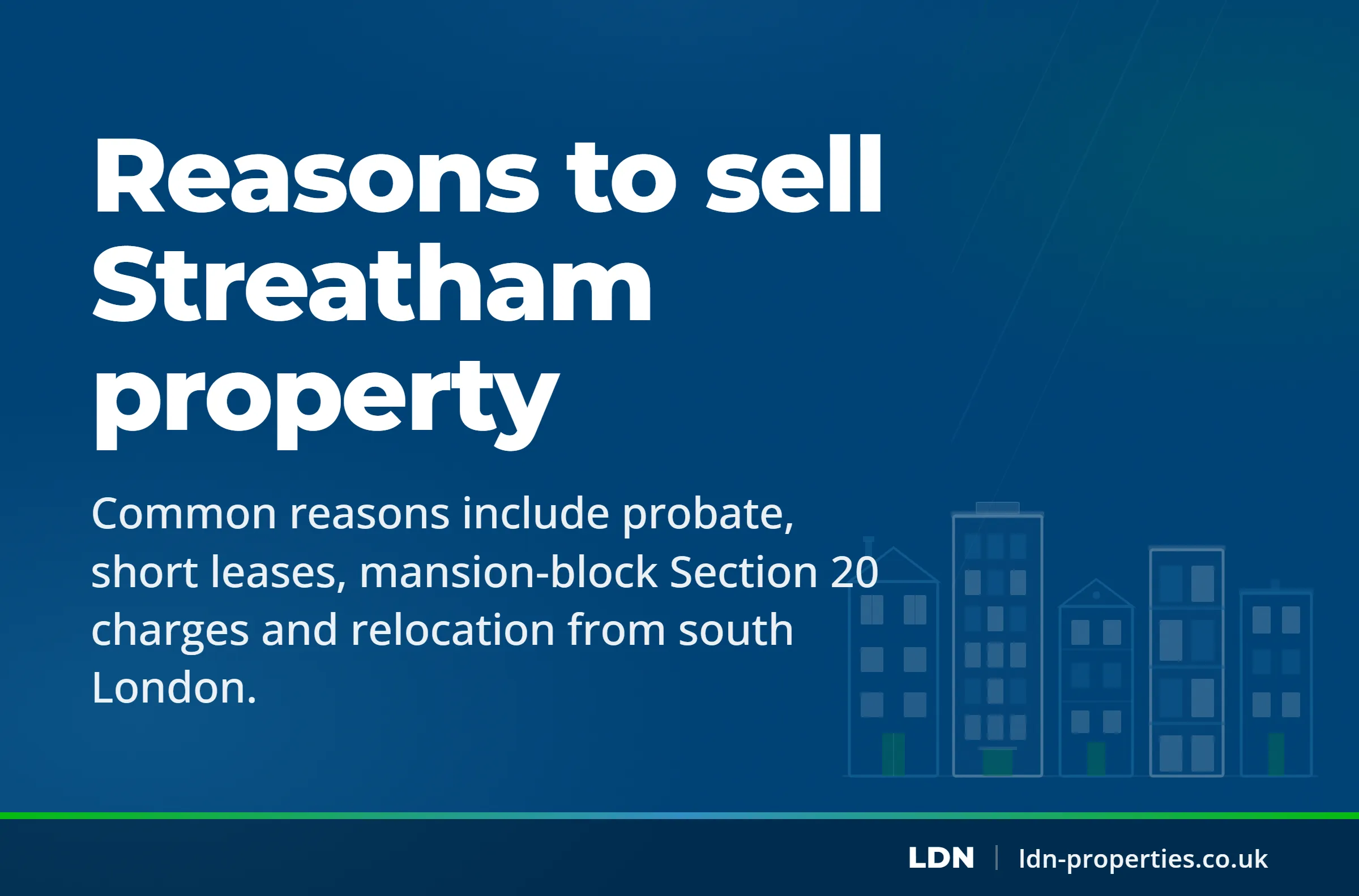 Reasons to sell Streatham property — LDN Properties