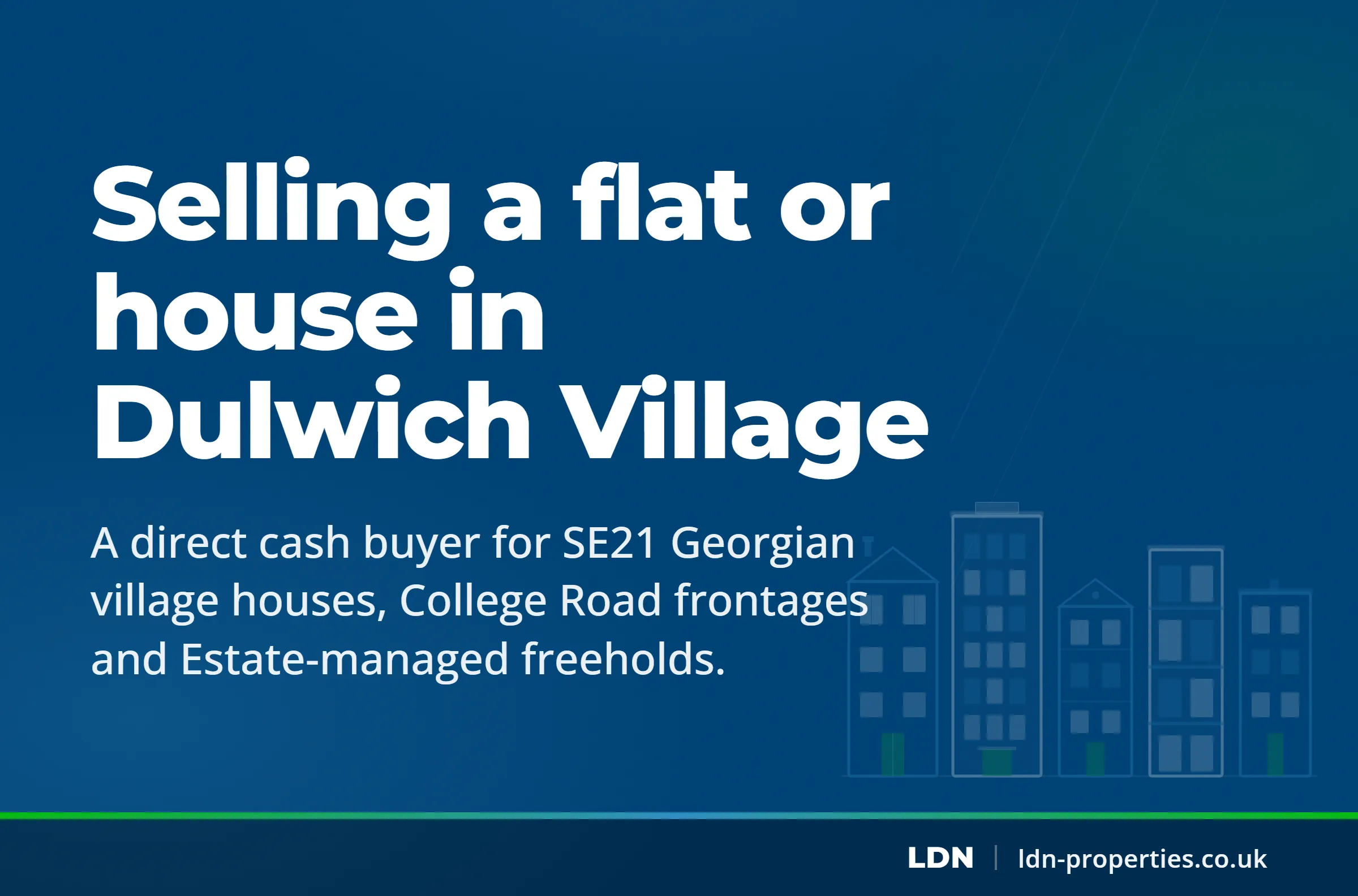 Selling a flat or house in Dulwich Village — LDN Properties