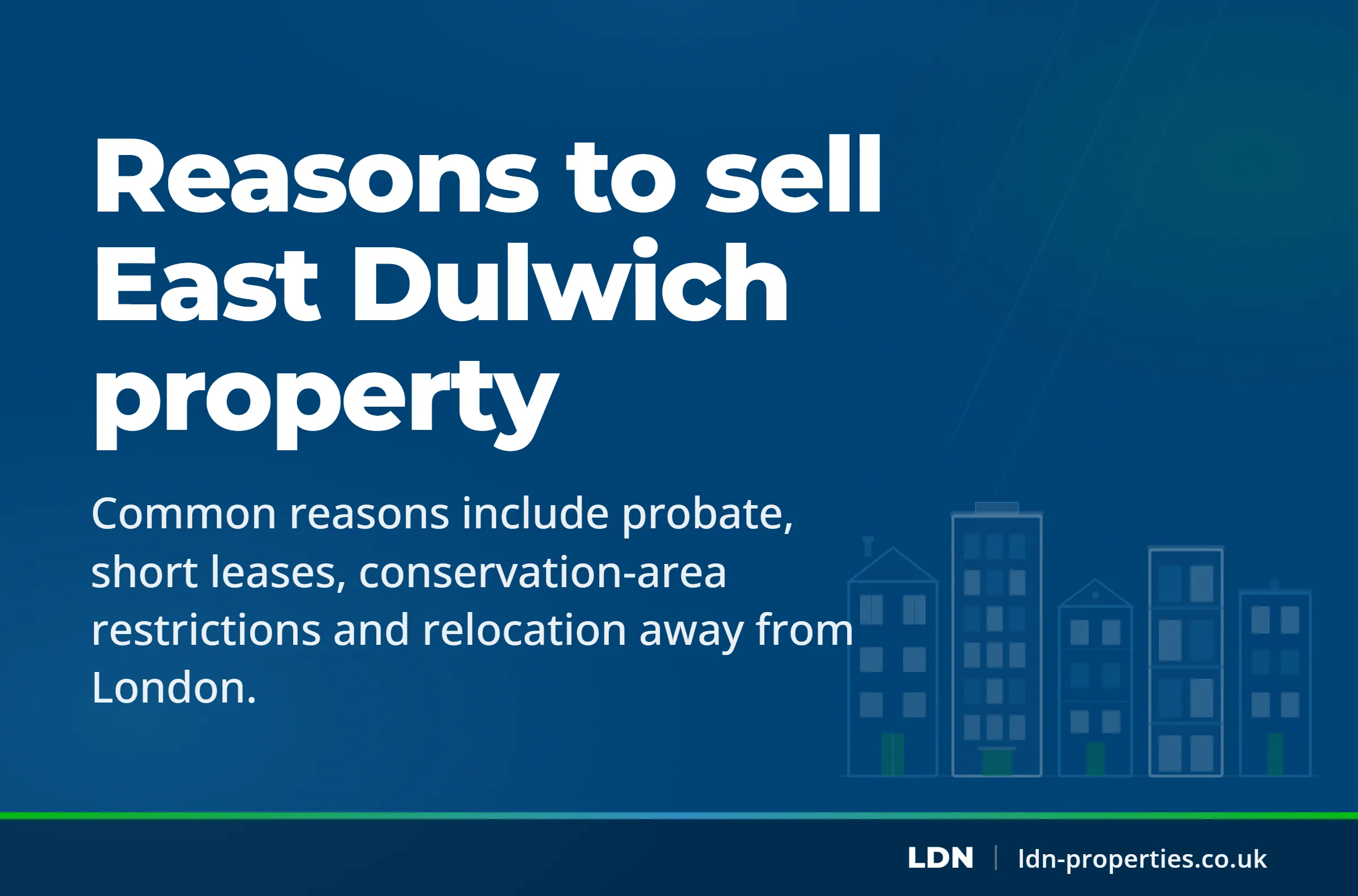Reasons to sell East Dulwich property — LDN Properties