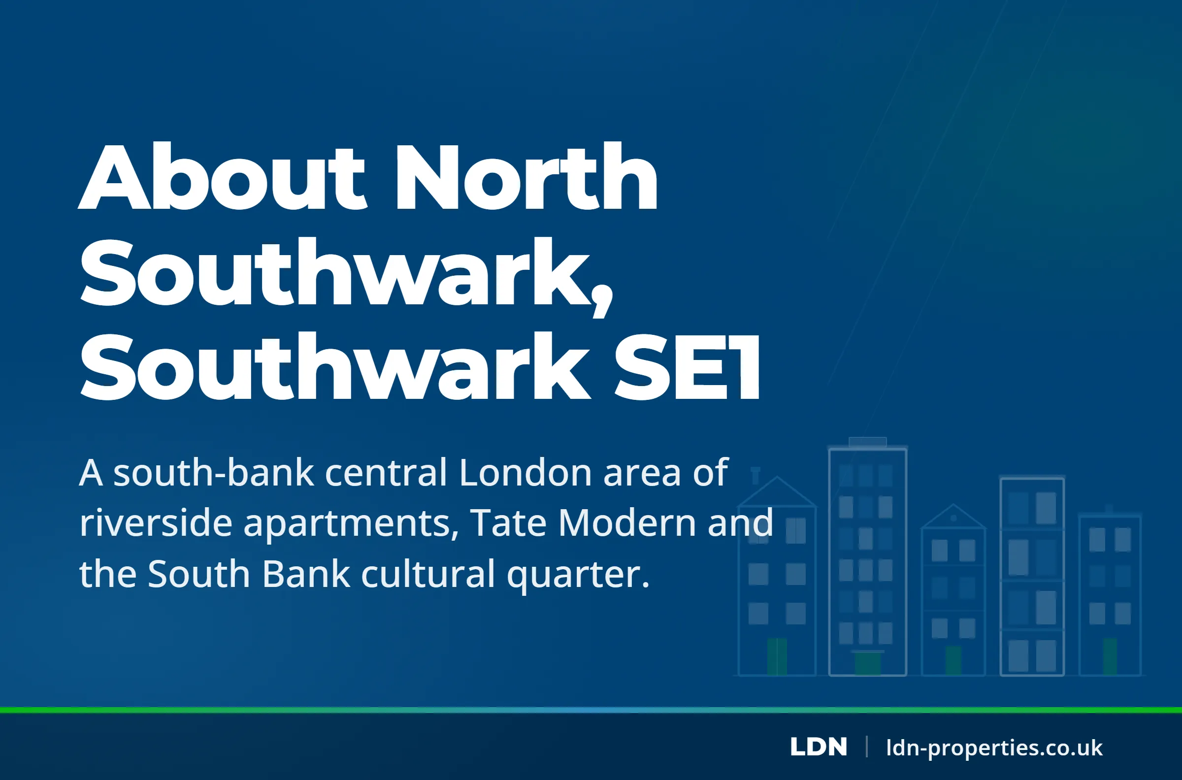 About North Southwark, Southwark SE1 — LDN Properties