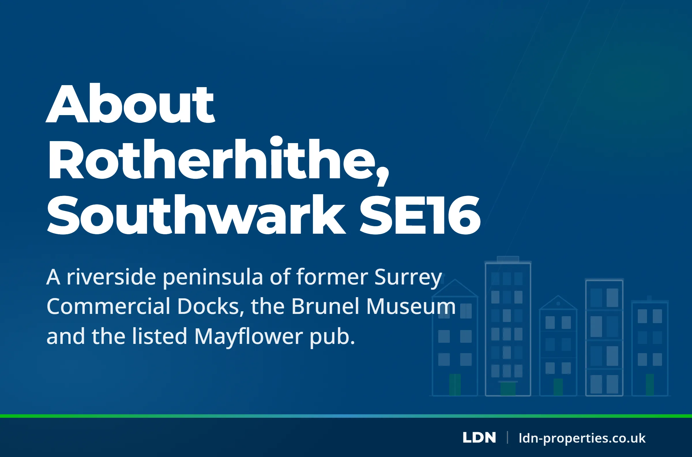 About Rotherhithe, Southwark SE16 — LDN Properties