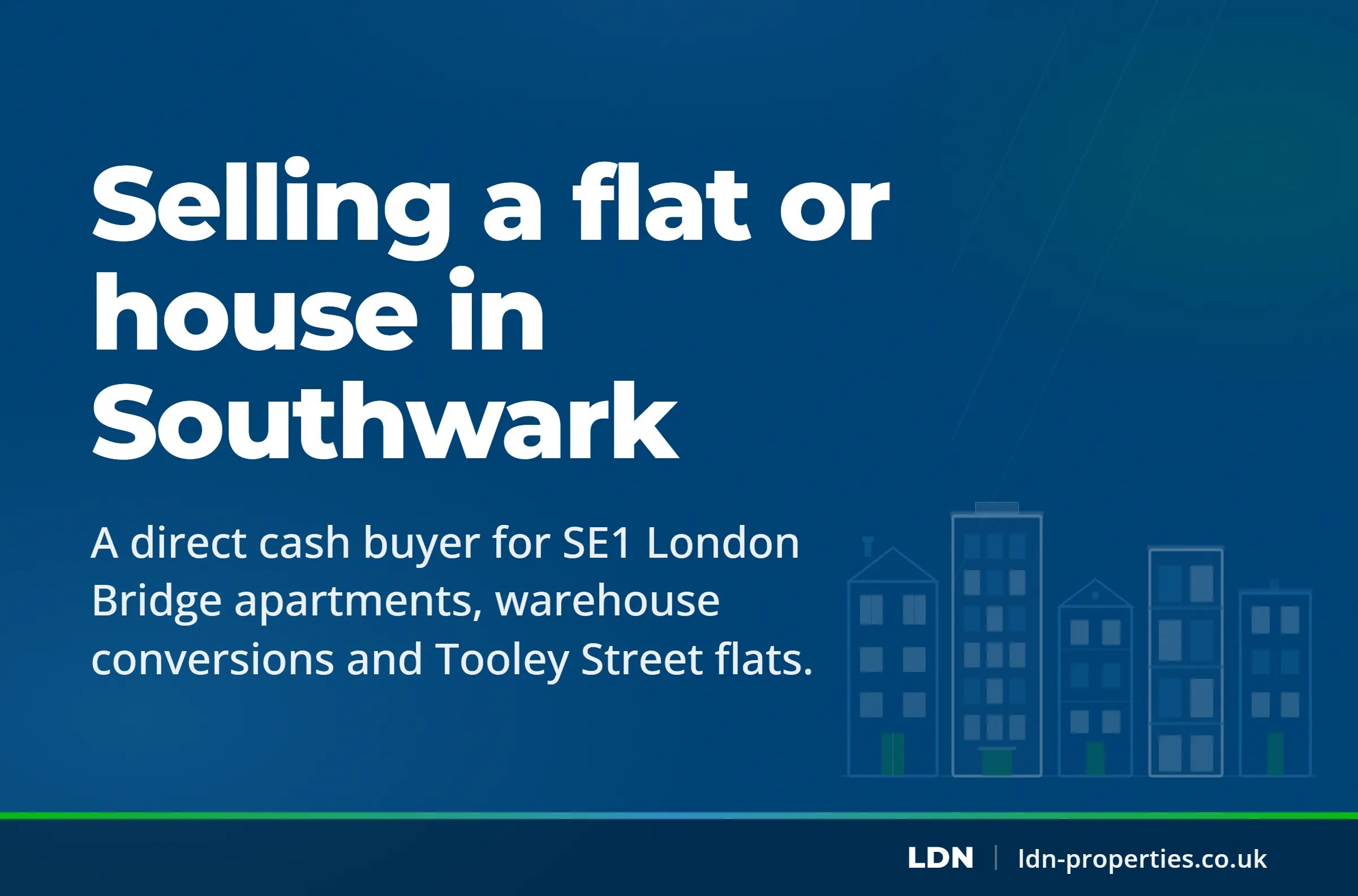 Selling a flat or house in Southwark — LDN Properties