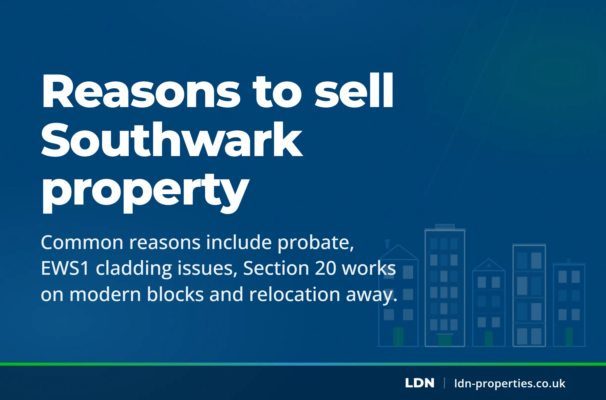 Reasons to sell Southwark property — LDN Properties