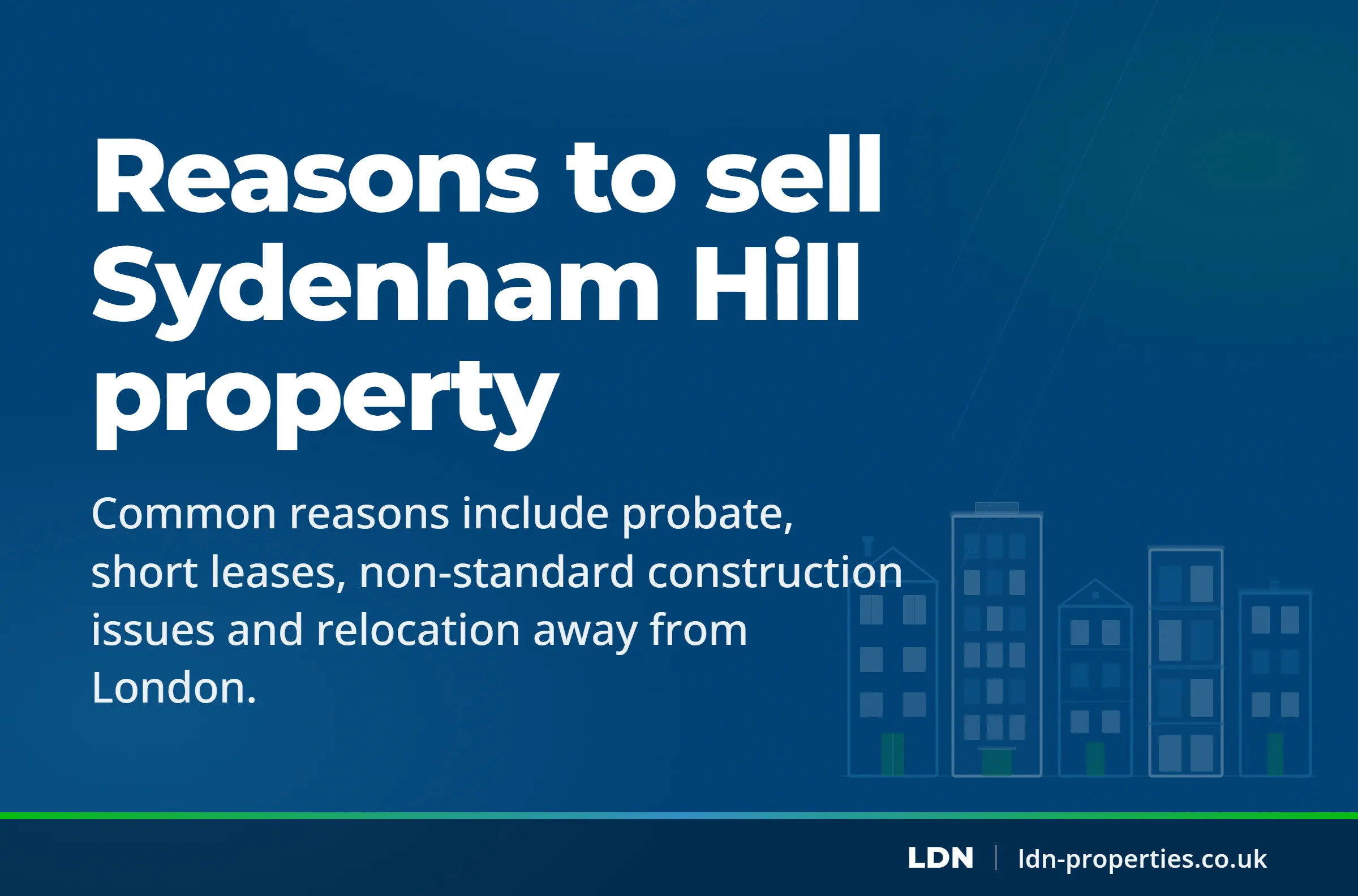 Reasons to sell Sydenham Hill property — LDN Properties