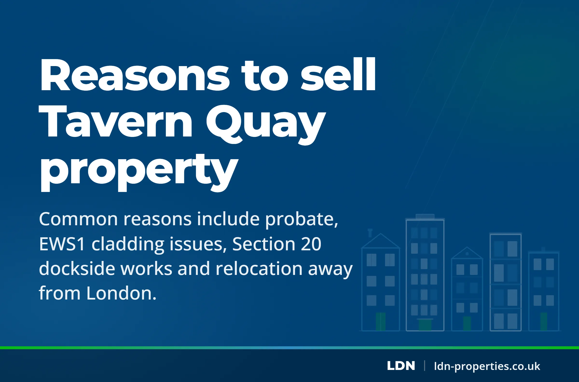 Reasons to sell Tavern Quay property — LDN Properties