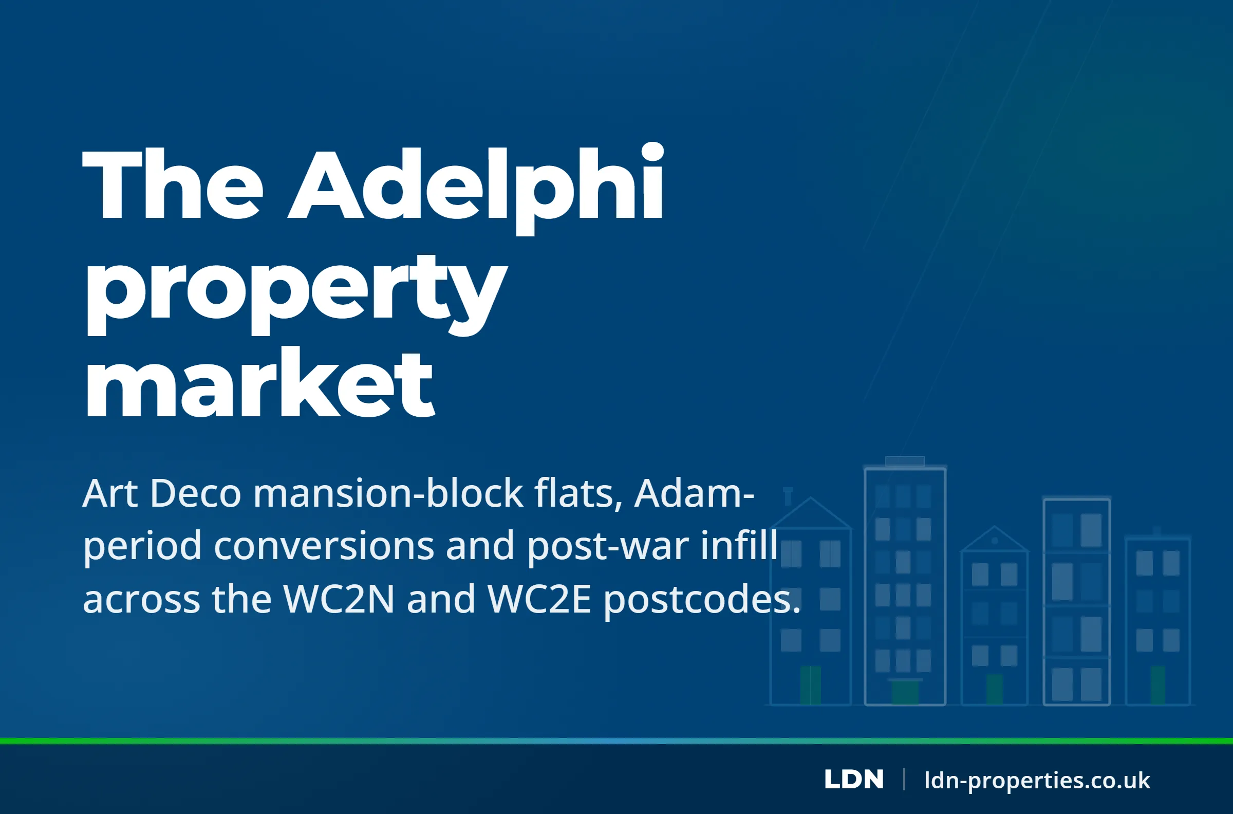 The Adelphi property market — LDN Properties