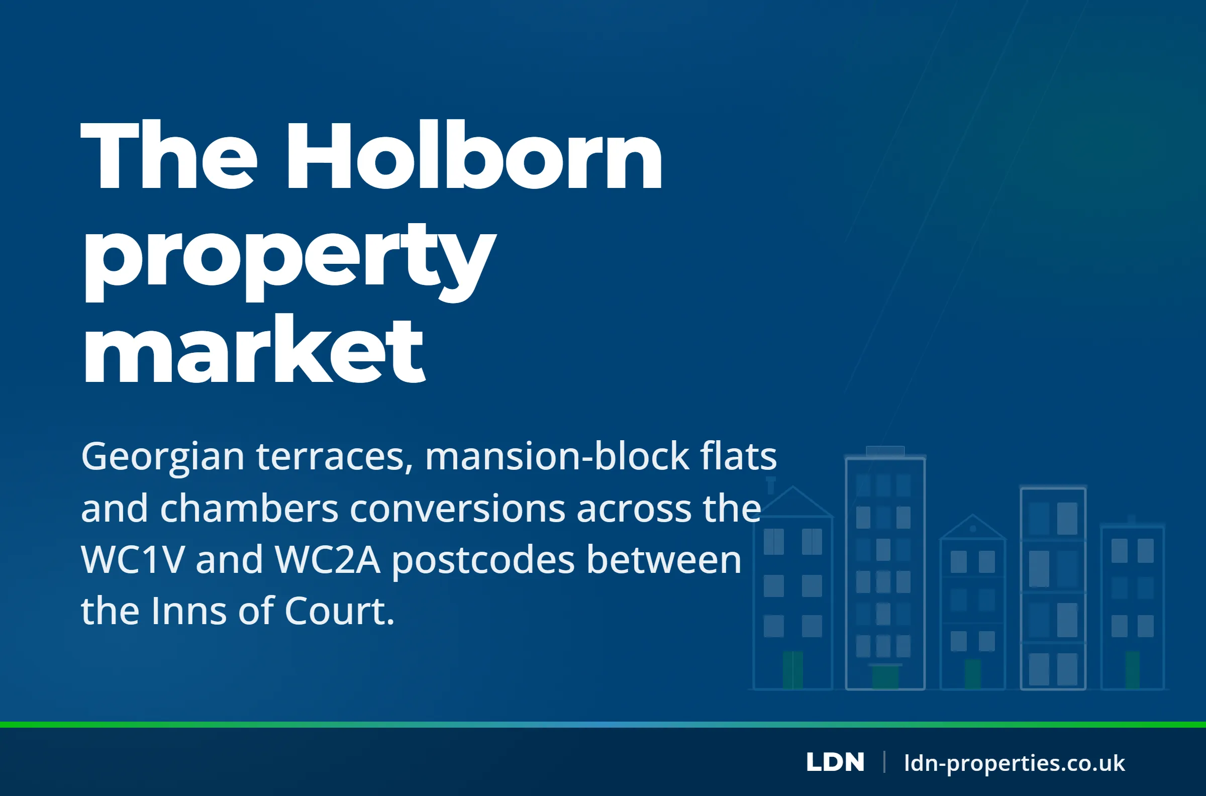 The Holborn property market — LDN Properties