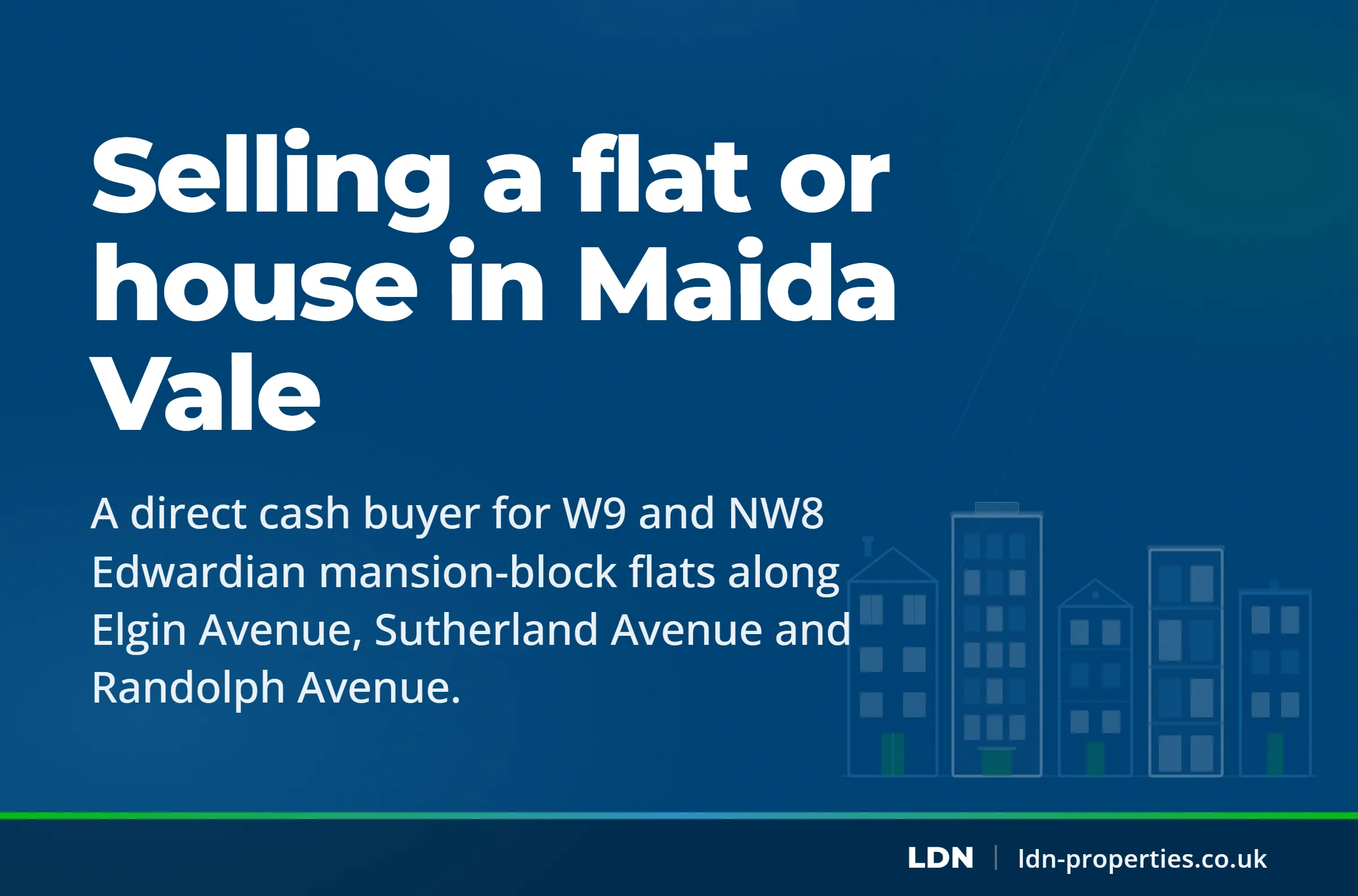 Selling a flat or house in Maida Vale — LDN Properties