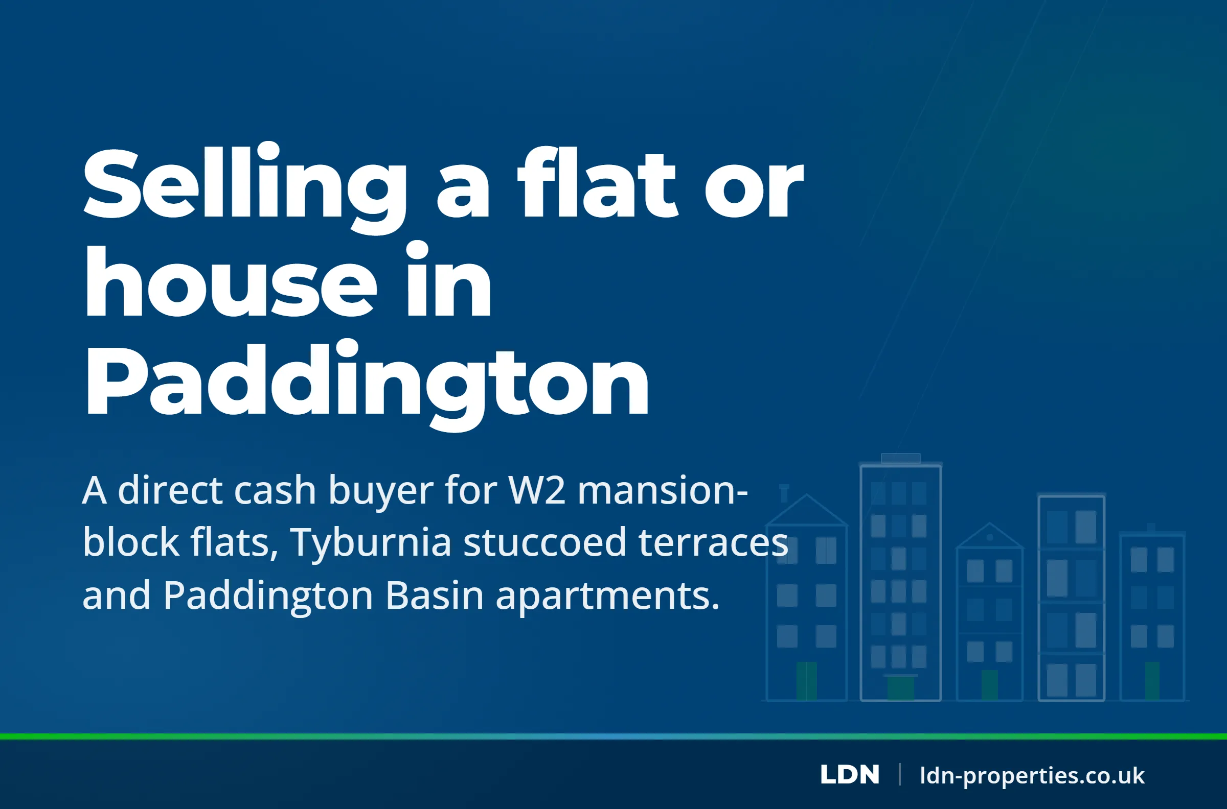 Selling a flat or house in Paddington — LDN Properties