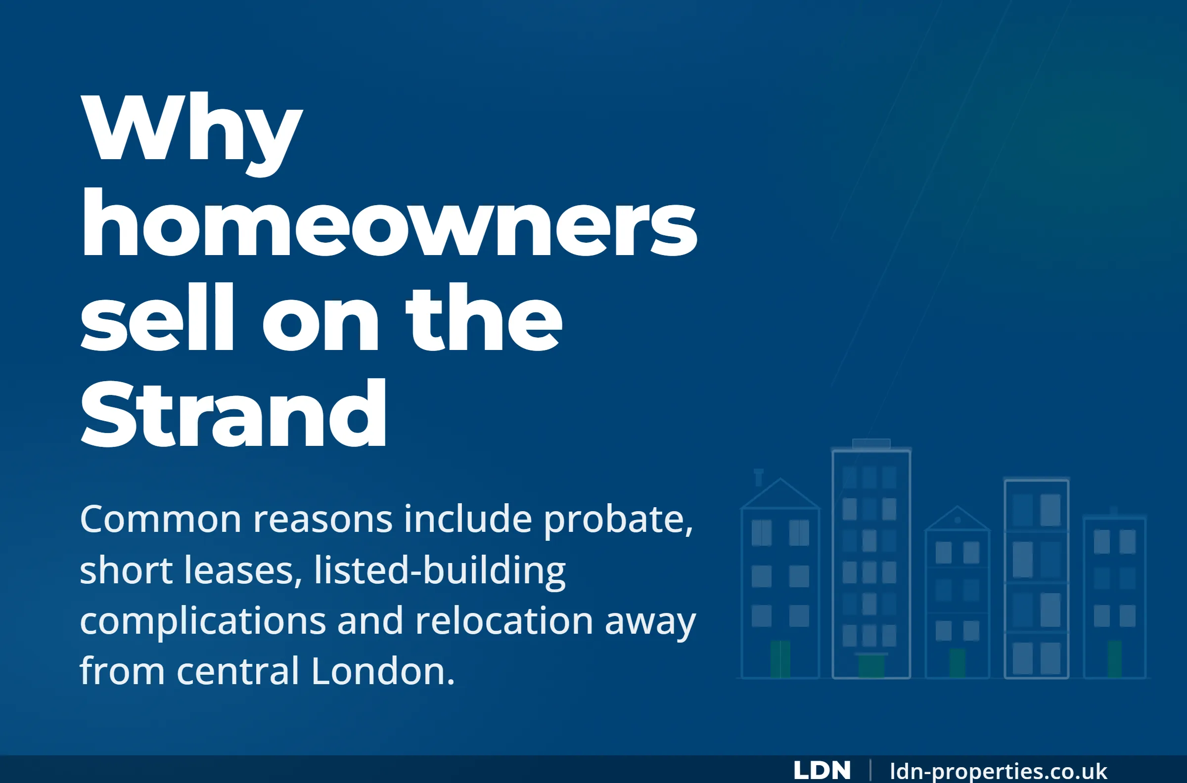 Why homeowners sell on the Strand — LDN Properties