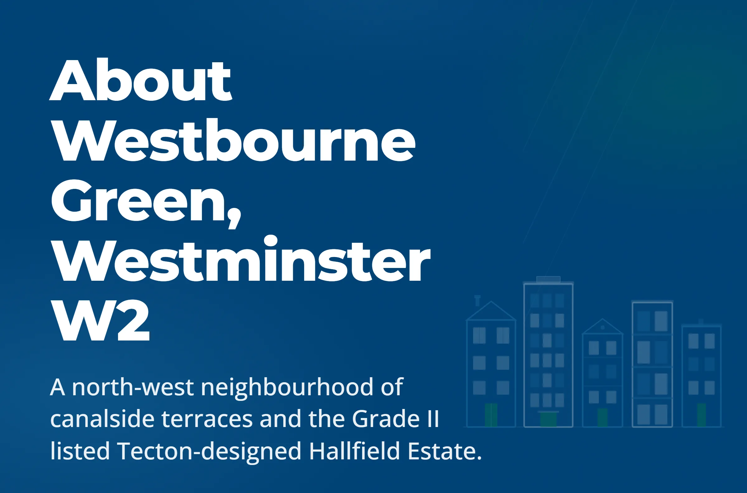 About Westbourne Green, Westminster W2 — LDN Properties
