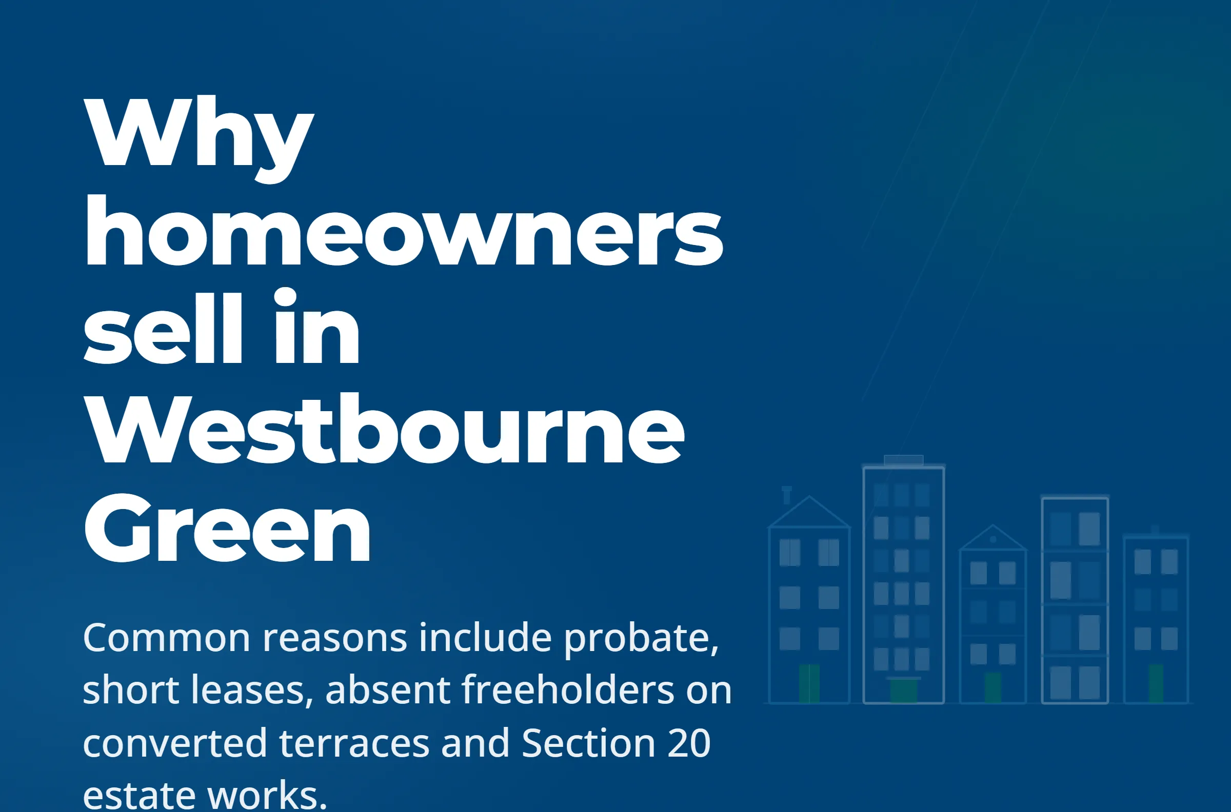 Why homeowners sell in Westbourne Green — LDN Properties