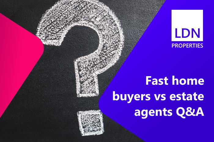 Questions about fast home buyers vs estate agents