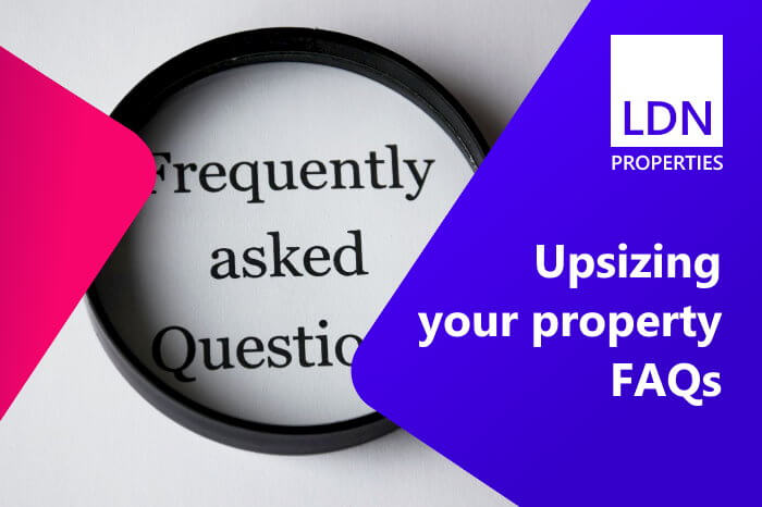 Upsizing your home questions