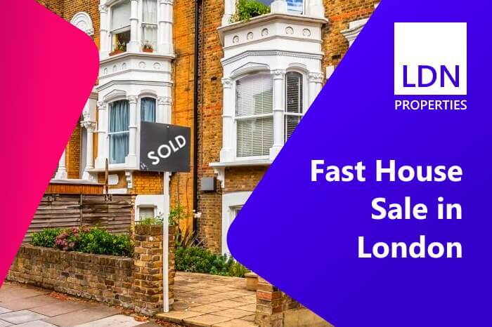 Selling your London house fast