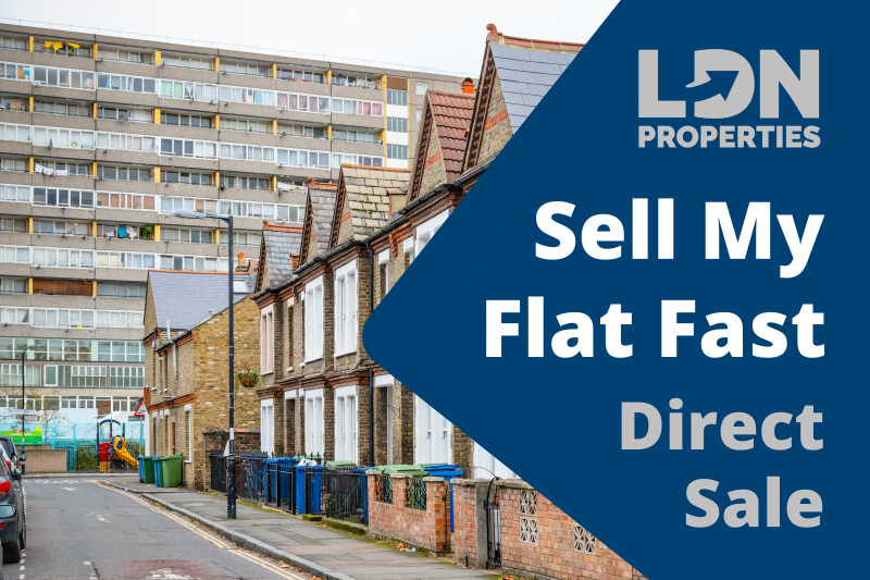 Sell Flat Fast - Direct Sale - LDN Properties