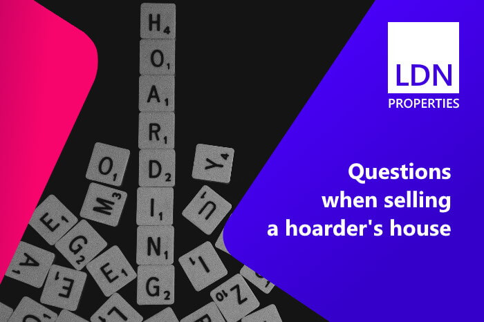 Questions when selling a hoarder's house