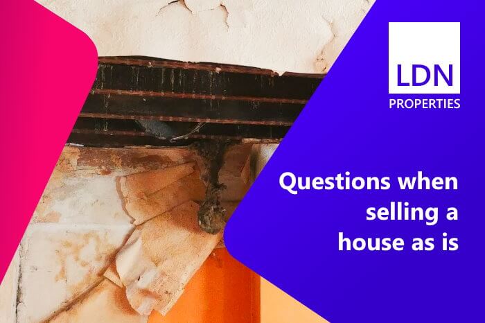 Questions when selling a house as is
