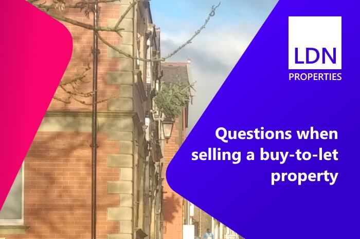 Questions when selling a buy-to-let property
