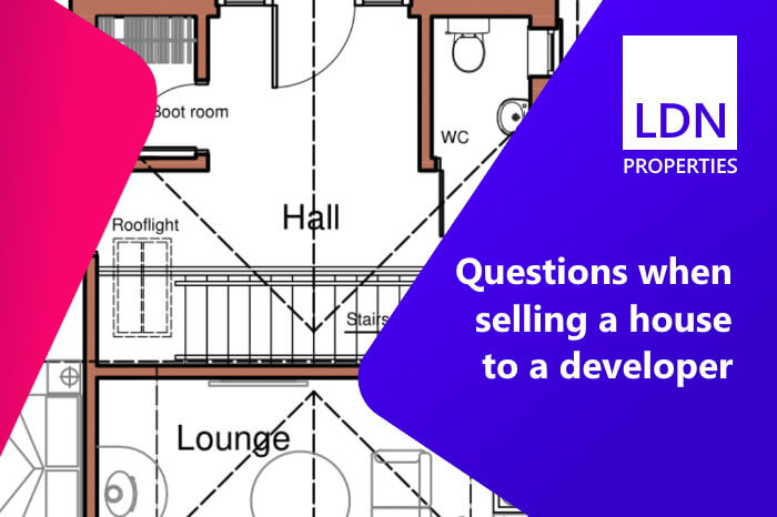 Questions when selling house to a developer