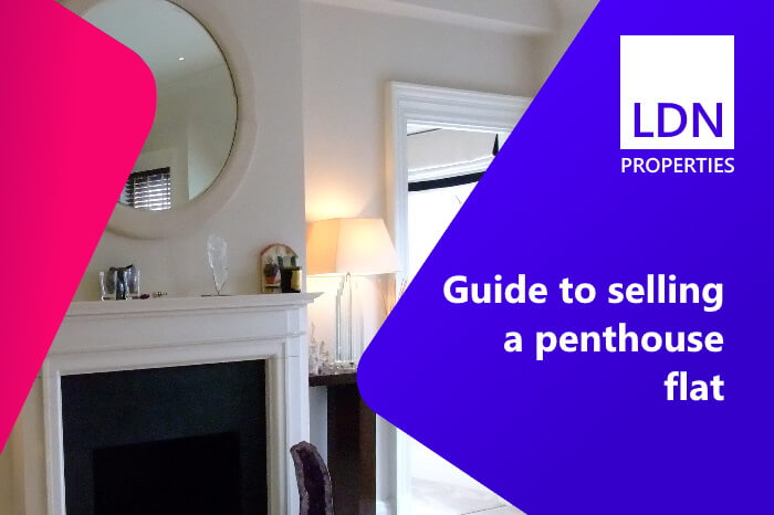 Guide to selling a penthouse flat