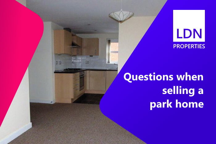 Questions when selling a park home