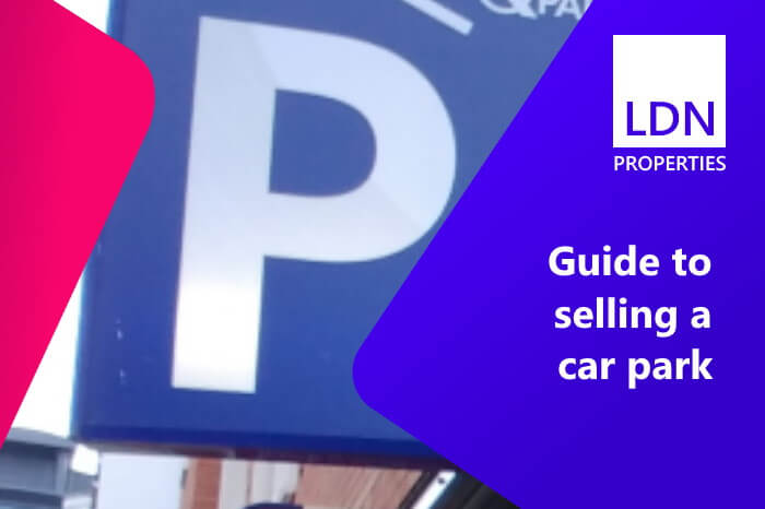 Guide to selling a car park