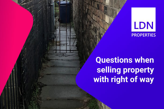 Questions when selling property with right of way