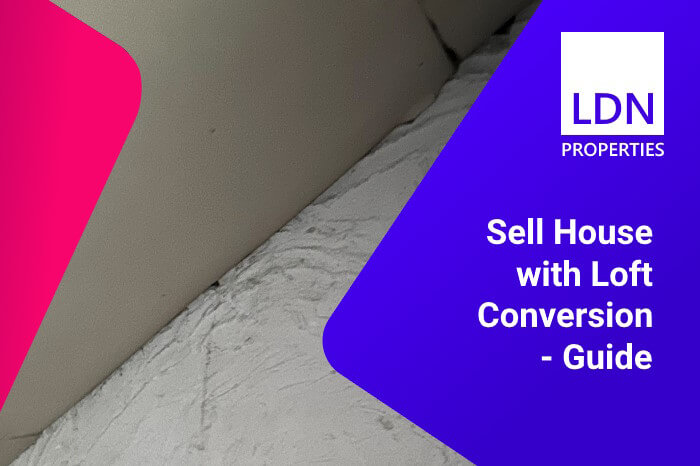 Selling house with loft conversion