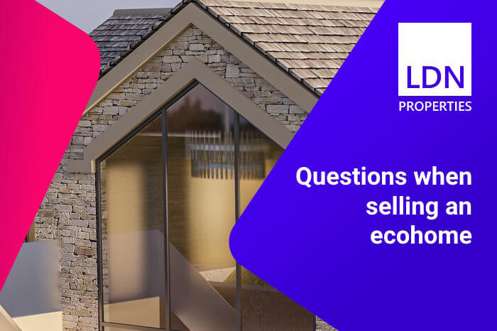 Questions when selling an ecohome