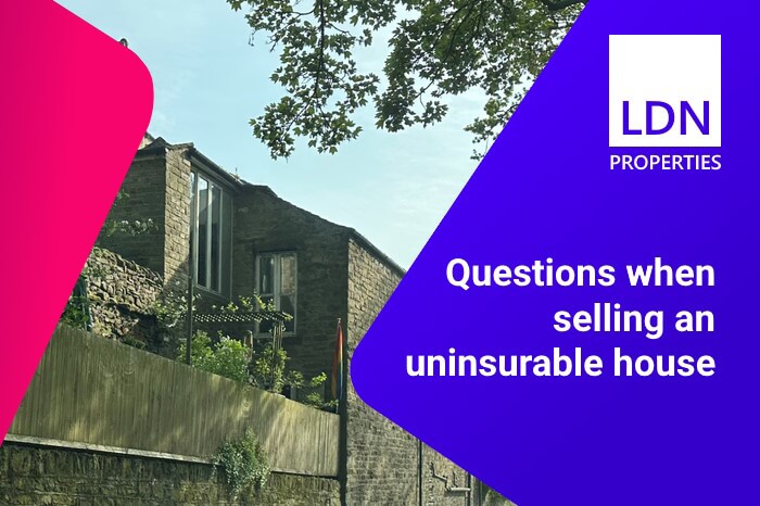 Questions when selling an uninsurable house