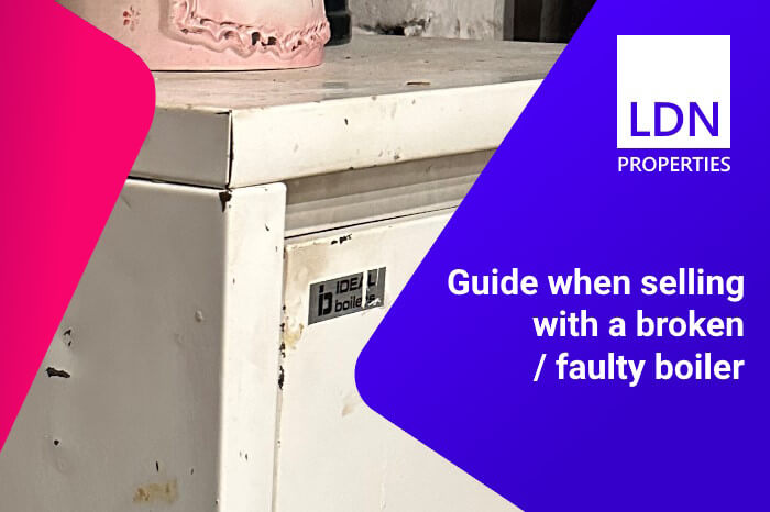 Selling property with a broken boiler - Guide