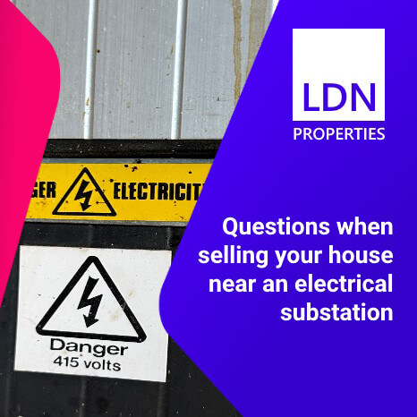 Questions when selling house near an electrical substation