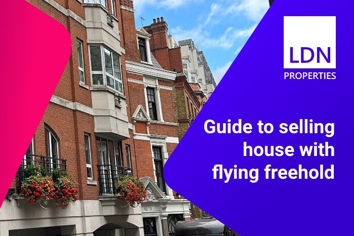 Selling house with flying freehold - Guide
