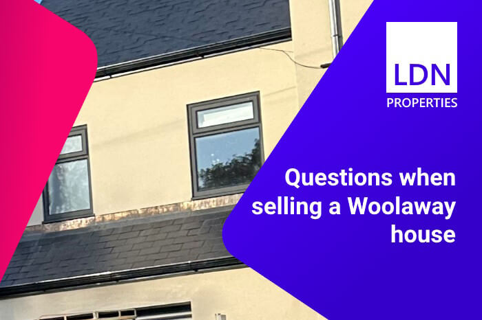 Questions when selling a Woolaway house
