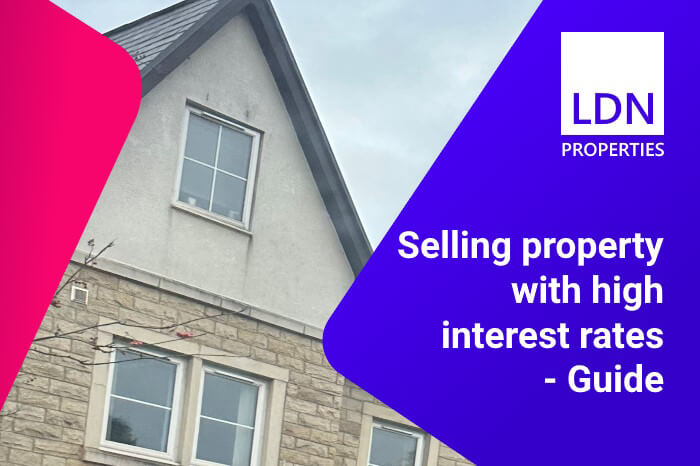 Guide to selling property with high interest rates