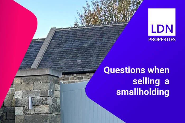 Questions when selling a smallholding