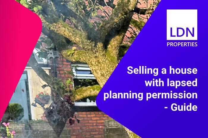 Guide to selling a house with lapsed planning permission