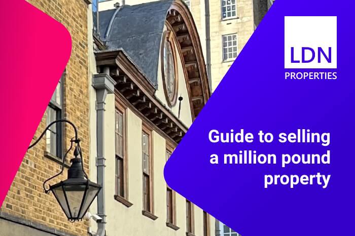 Guide to selling a million pound property