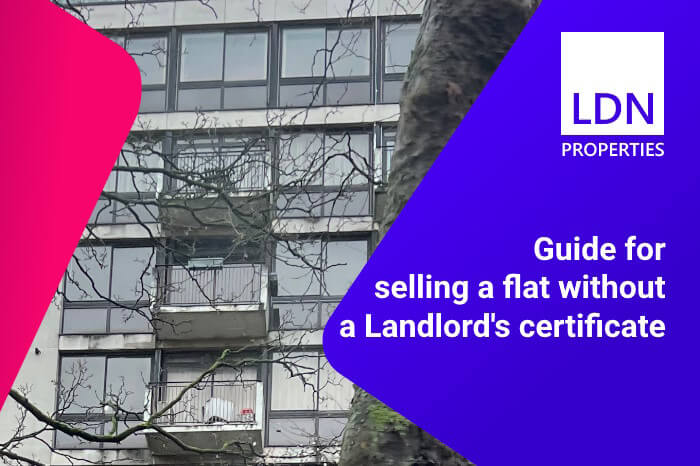 Guide to selling a flat without a landlords certificate