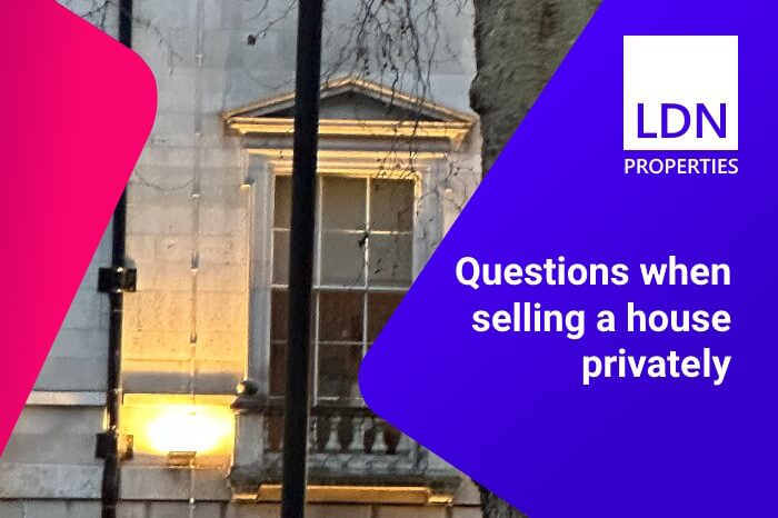 Questions when selling a house privately