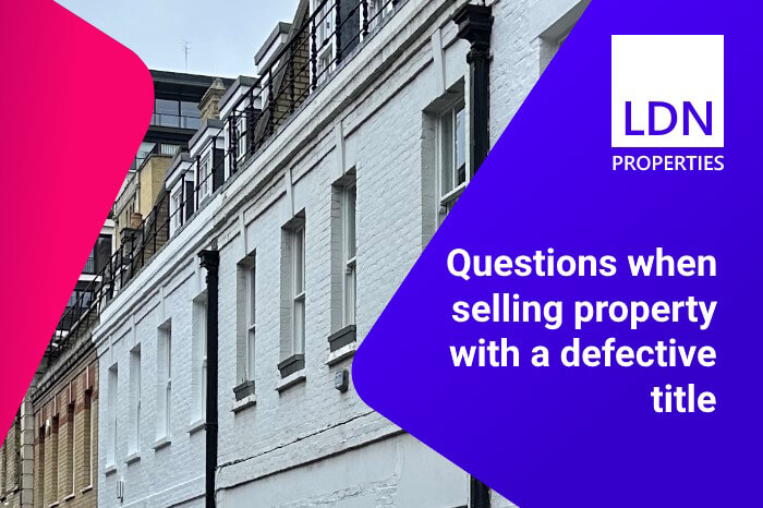 Questions when selling property with a defective title